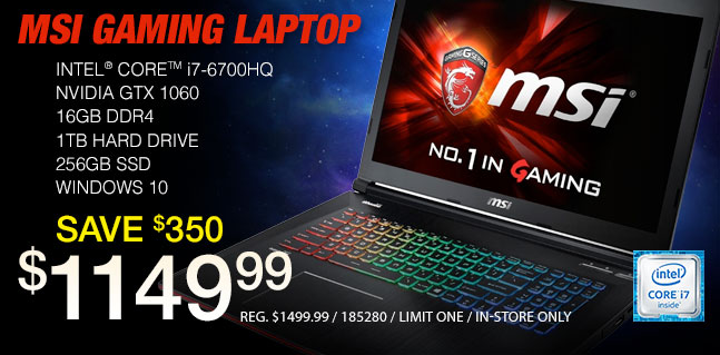 MSI Gaming Laptop - $1149.99