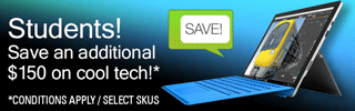 Students! Save an additional $150 on cool tech!