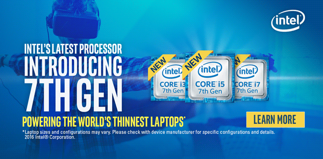Introducing Intel 7th Gen Processors - Learn More