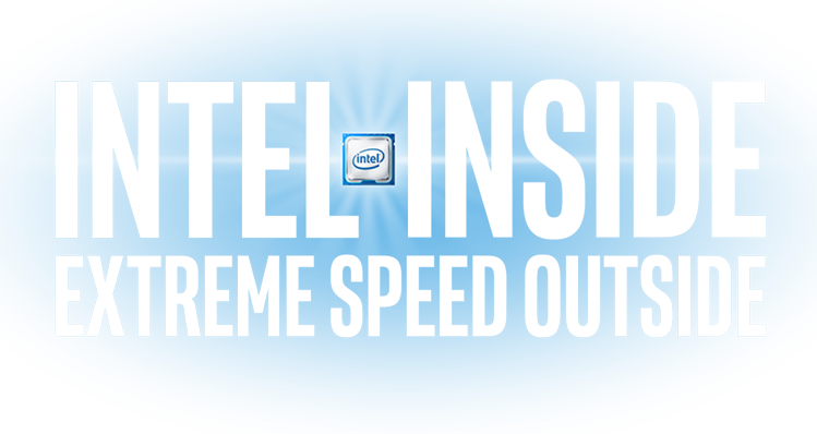 Intel Inside - Extreme Speed Outside